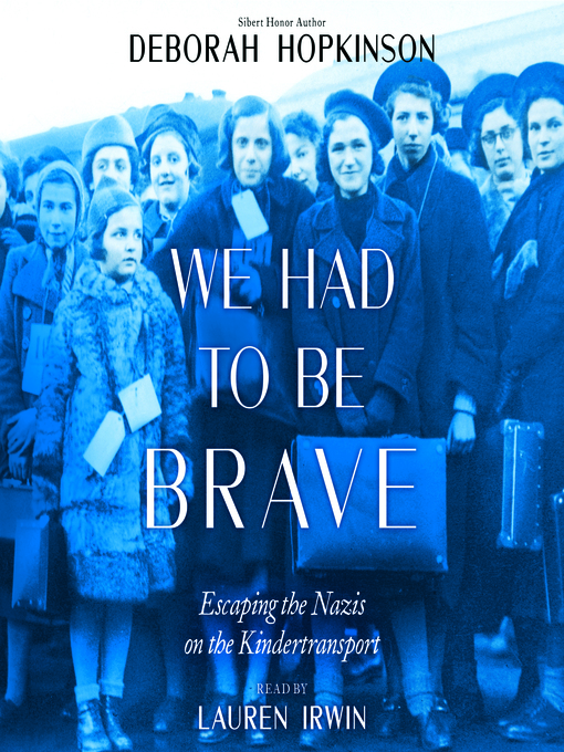 Title details for We Had to Be Brave by Deborah Hopkinson - Available